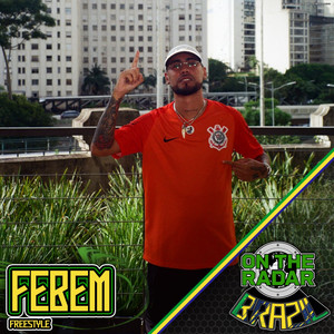 Febem On The Radar Freestyle