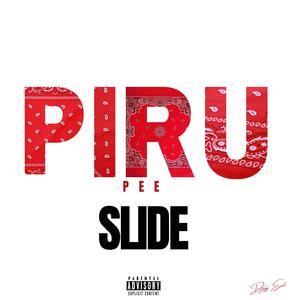 SLIDE (feat. PIRU PEE) [Explicit]