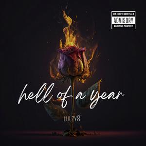 Hell of a year (Explicit)