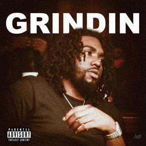 Grindin (Explicit)