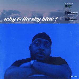 Why is the Sky Blue (Explicit)