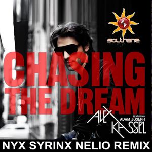 Chasing the Dream (feat. Adam Joseph) (Nyx Syrinx Nelio Remix)