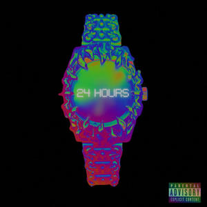24 Hours (Explicit)