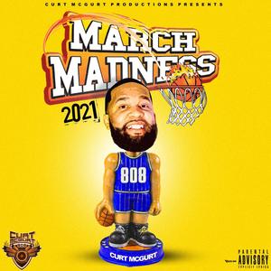 March Madness 21 (Explicit)