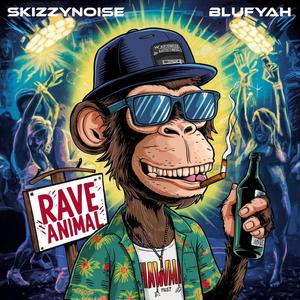 RAVE ANIMAL (Explicit)
