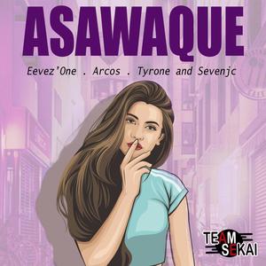 AsawaQue (feat. Eevez'One & Arcos)