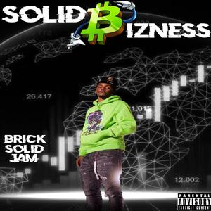 Solid Bizness (Explicit)