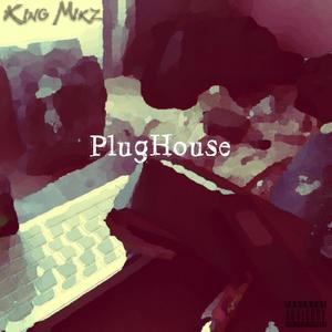 PLUGHOUSE (Explicit)