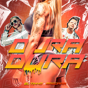 Dura Dura (Explicit)