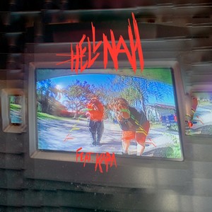 hellnah(feat. Kapa)