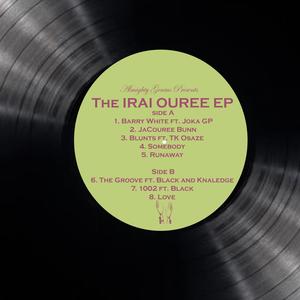 The IRAI Ouree EP (Explicit)