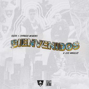 Bienvenidos (Explicit)