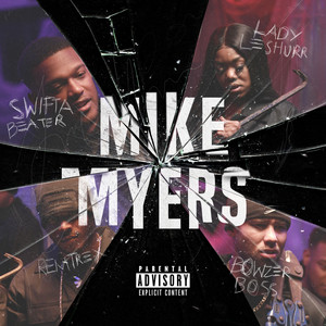 Mike Myers (feat. Bowzer Boss) (Explicit)