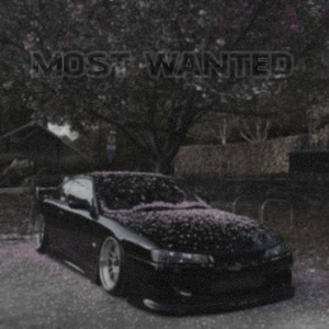 MOST WANTED (Explicit)