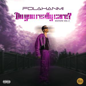 Do You Really Care Mixtape, Vol. III