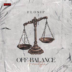 Off Balance (Freestyle) [Explicit]