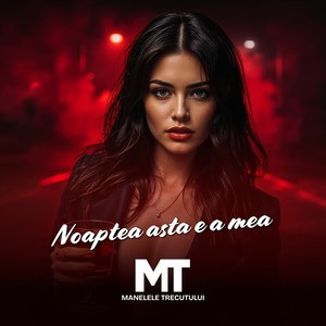 Noaptea asta e a mea