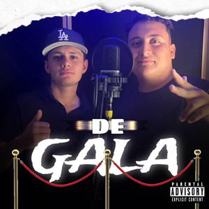 De Gala (Explicit)