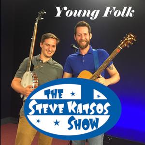 Young Folk Live with Steve Katsos