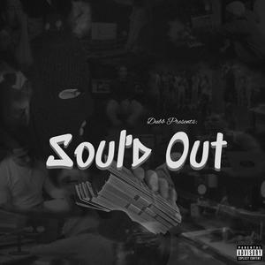 Soul'd Out (Explicit)