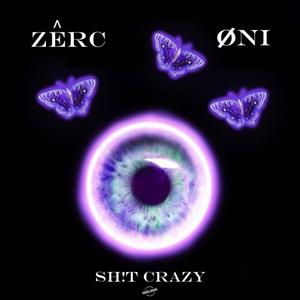 Sh¡t Crazy (feat. Øni) (Explicit)