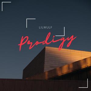 Prodigy (Explicit)