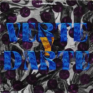 VERTE Y DARTE (feat. Dieci) [Explicit]