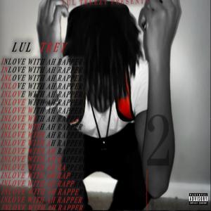 Inlove With Ah Rapper 2 (Explicit)