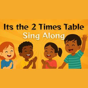 The Two Times Table Song