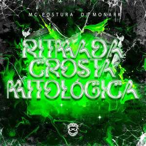 Ritmada Crosta Mitológica (Explicit)