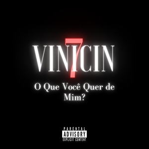 O Que Você Quer de Mim? (Explicit)