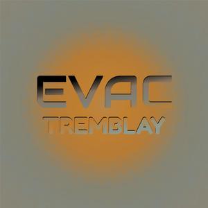 Evac Tremblay