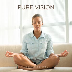 Pure Vision: Stress Relief Meditation