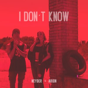 I Don't Know