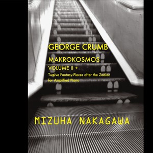 GEORGE CRUMB Makrokosmos,VoL II　＋