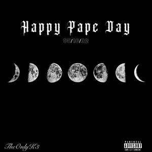 Happy Pape Day (Explicit)