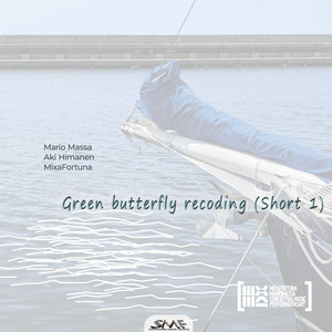 Green Butterfly Recoding (short 1)