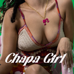 Chapa Girl