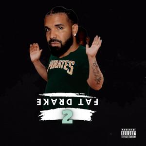 Fat Drake 2. (Special Version) [Explicit]