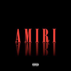 Amiri (Explicit)