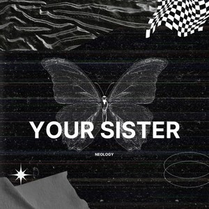 Your Sister (Radio Edit)