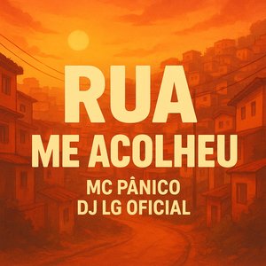 Rua me Acolheu (Explicit)