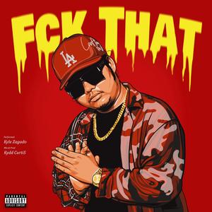 Fck That (Explicit)