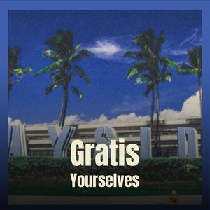 Gratis Yourselves