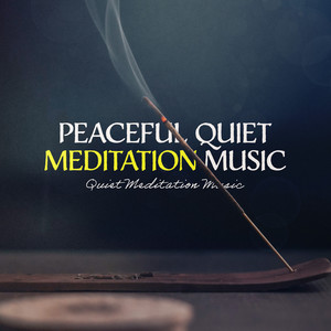 Peaceful Quiet Meditation Music