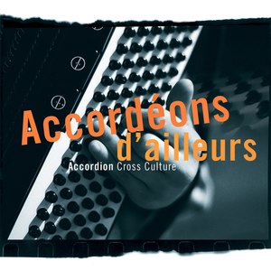 Accordéons d'ailleurs