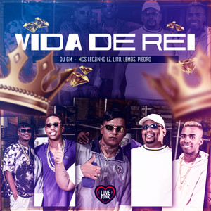 Vida de Rei (Explicit)
