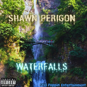 Waterfalls (Explicit)