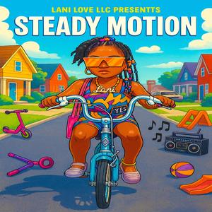 STEADY MOTION