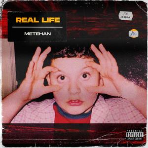 Real Life (Explicit)